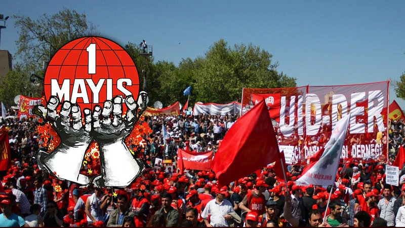 2026 1 Mayıs’ına giderken dünyada ve ülkemizde durum vaziyet!