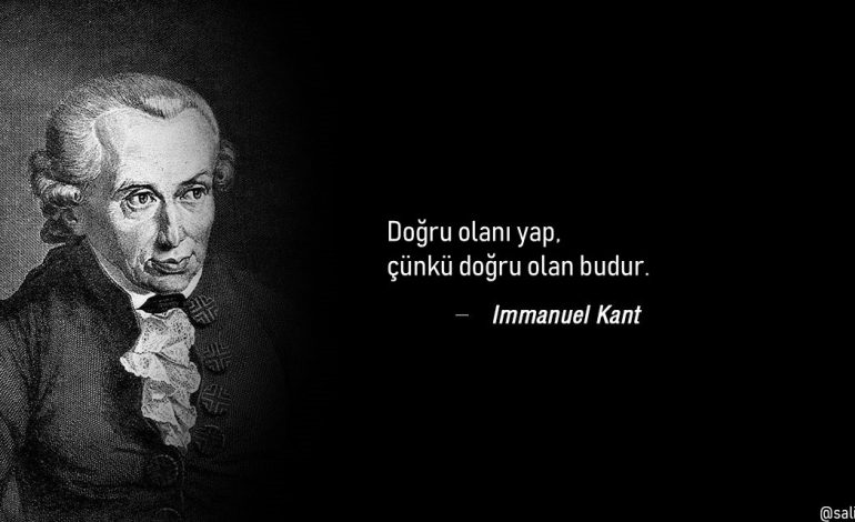Bir Vâzife Olarak Ahlâk: Immanuel Kant