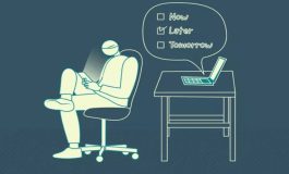 Tembel Değilsiniz Sadece Erteleme Alışkanlığına Sahipsiniz