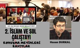 Hasan Durkal: Marksizm İslam’ı içerip, ezilenlerin lehine İslam yorumunun önünü açması gerekir"