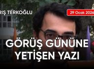 Görüş gününe yetişen yazı