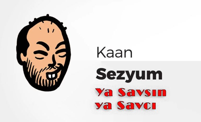 Ya savsın ya savcı